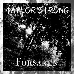 Forsaken (Explicit)