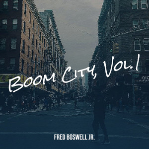 Boom City, Vol.1 (Explicit)