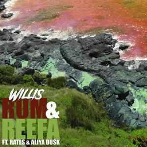 Rum and Reefa(feat. Rates & Aliya Dusk)