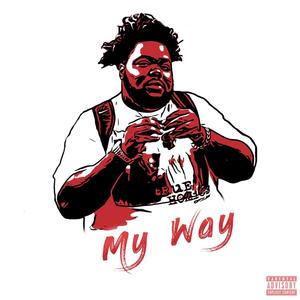 My Way (Explicit)