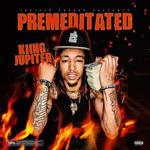 PreMeditated (Explicit)