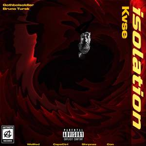 Isolation, Vol. 1 (Explicit)