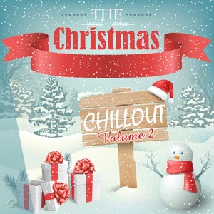 The Christmas Chillout, Vol. 2