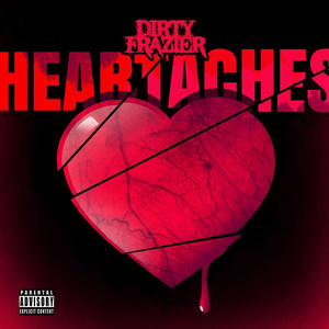 Heartaches (Explicit)