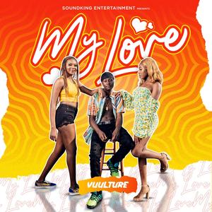 My Love (Explicit)