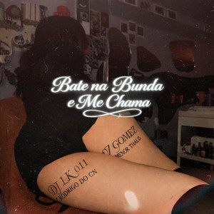 Bate Na Bunda E Me Chama (Explicit)