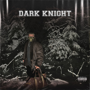 Dark Knight (Explicit)