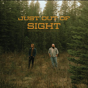 Just Out Of Sight