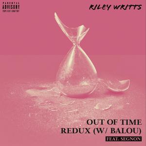 Out Of Time Redux (feat. Segnon)