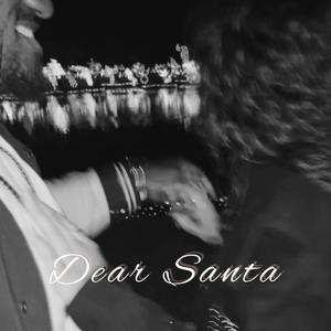 Dear Santa (feat. Nyze)