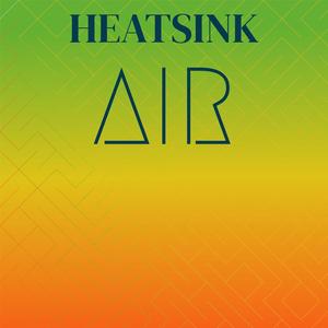Heatsink Air