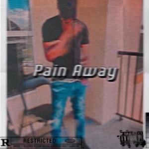 Pain Away (Explicit)