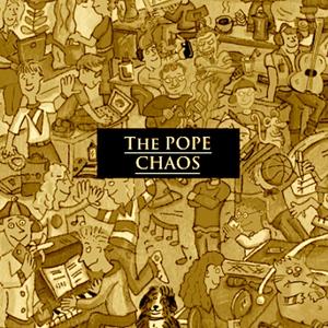 The Pope Chaos (Explicit)