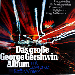 Das Grosse George-Gershwin-Album (Mit Lawrence Winters)（黑胶版）