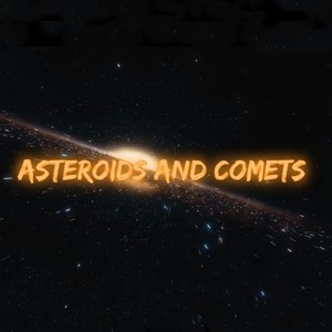 Asteroids And Comets