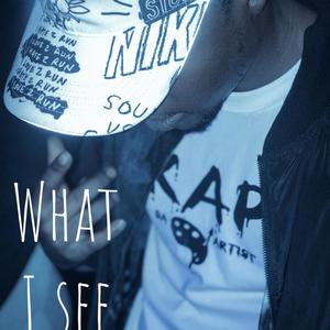 What I See (Explicit)