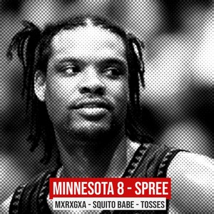 Minnasota 8 - Spree (Graffi di Tosses) [Explicit]