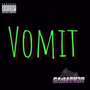 Vomit (Explicit)