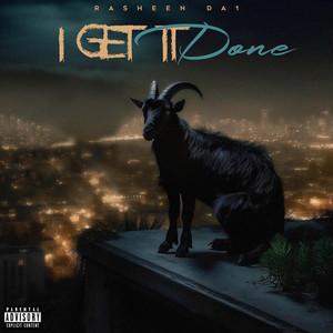 I Get It Done (Explicit)