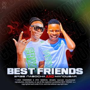 Best friends (feat. Manowbar)