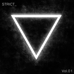 STRICT_, Vol. 1