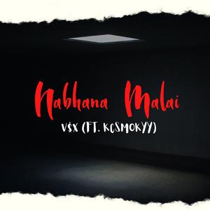 NABHANA MALAI (feat. KcSmokyy) (Explicit)