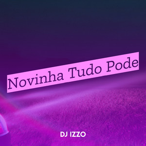 Novinha Tudo Pode