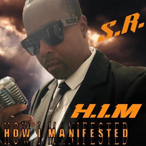 H.I.M (HOW I MANIFESTED) EP PT I CLEAN VERSION