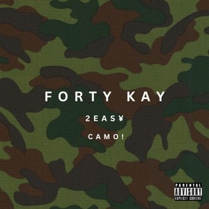 Forty Kay (Explicit)