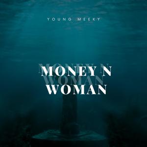 Money n Woman (feat. JP beatz) (Explicit)