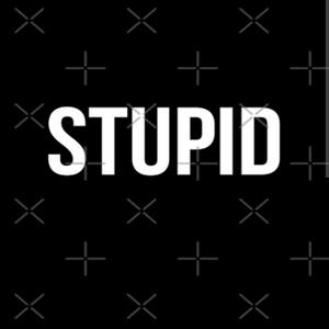 STUPID (Explicit)