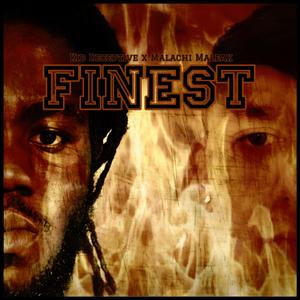 FINEST (feat. Malachi Maleak) [Explicit]