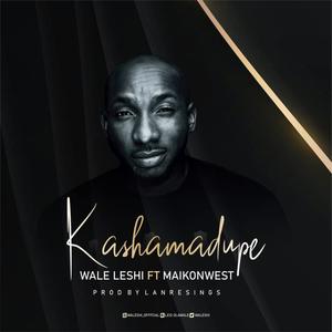 Wale Leshi - Kasamadupe
