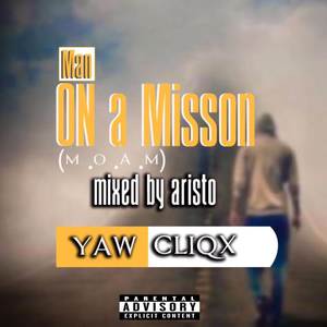 Man On A Mission (Live) [Explicit]