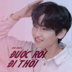 Non HanTa - Được Rồi Đi Thôi