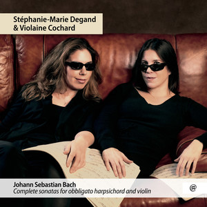 J.S. Bach: Complete Sonatas for Obbligato Harpsichord and Violin