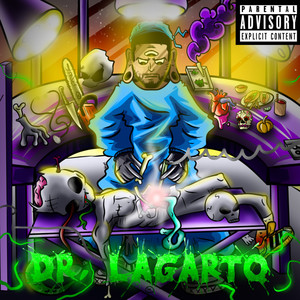 Dr. Lagarto (Explicit)