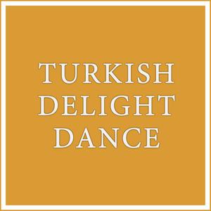 Turkish Delight Dance