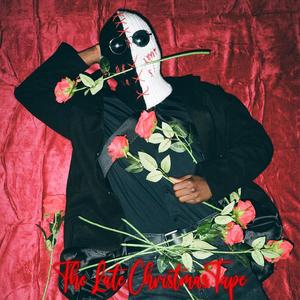 THE LATE CHRISTMAS TAPE (Explicit)