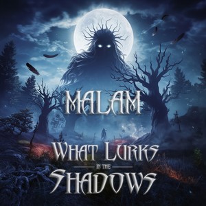 What lurks in the shadows