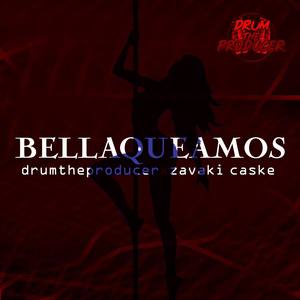 Bellaqueamos (Explicit)