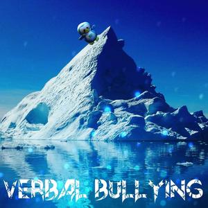 verbal bullying (Explicit)