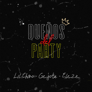 Dueños del Party (Explicit)