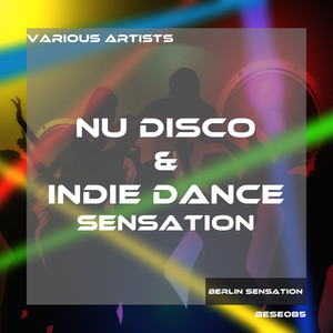 Nu Disco & Indie Dance Sensation