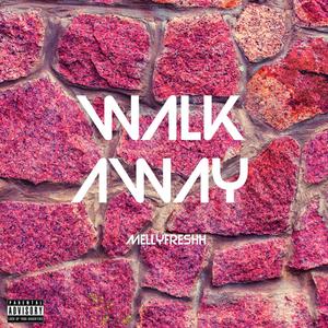 Walk Away