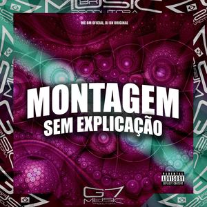Montagem Sem Explicação (Explicit)