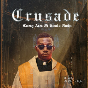 Crusade (Explicit)