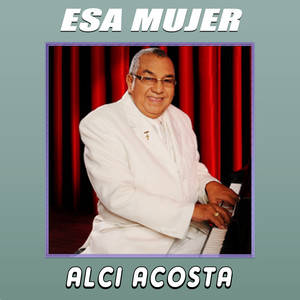 Esa Mujer