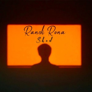 Randi Rona Shod (Explicit)