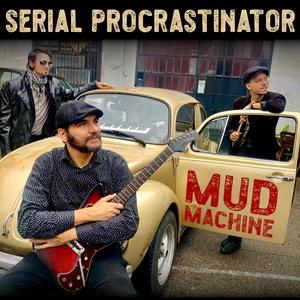 Serial Procrastinator (feat. Emiliano Degl'Innocenti, Rick Landi & Il Secco)